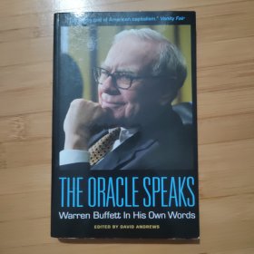 The Oracle Speaks: Warren Buffett in His Own Words