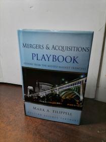 Mergers and Acquisitions Playbook: Lessons from the Middle-Market Trenches企业合并与购并实施指南（丛书）