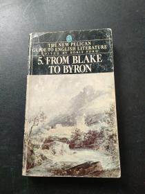 From Blake to Byron:of the new pelican  guide to english liter ature