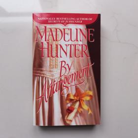 Madeline Hunter by Arrangement  安排