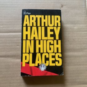 ARTHUR HAILEY IN HIGH PLACES 英文版