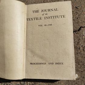 THE JOURNAL
of the
TEXTILE-INSTITUTE
VOL.40-1949
粉秧研究学会月刊
外刊172-10
40卷1949年