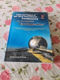 Collected Papers of the Third International Conference on continental Earthquakes   2