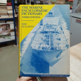 THE MARINE ENCYCLOPAEDIC DICTIONARY 英文原版 精装 详细见图 （货号:D1）