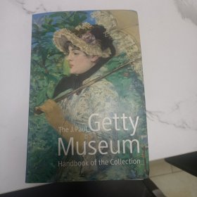 J. Paul Getty Museum Handbook of the Collection保罗•盖蒂博物馆的收藏手册
