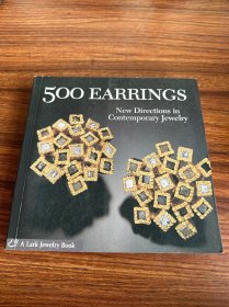 500 Earrings：New Directions in Contemporary Jewelry (Lark Jewellery)
