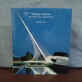 Santiago Calatrava: The Complete Works【英文原版】