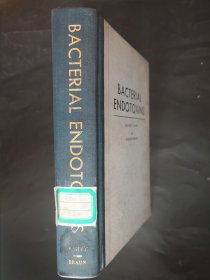 BACTERIAL ENDOTOXINS 细菌霉素 细菌的内毒素 1964年 精装本 馆藏书