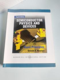 Fourth Edition 
 SEMICONDUCTOR 
 PHYSICS AND 
 DEVICES  Basic Principles