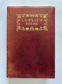 【现货】 1920年 洛威尔诗集 The poems of James Russell Lowell 软羊皮装订 封面书脊烫金 上书口刷金