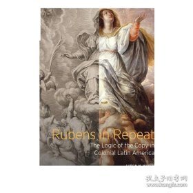 Rubens In Repeat 进口艺术 复制的鲁本斯 Yale 巴洛克画派 版画 画册画集