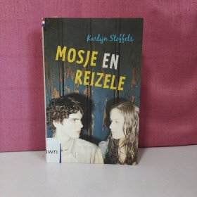 Mosje en Reizele【外文原版-荷兰语】