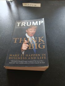 Think BIG: Make it happen in business and life[大胆想]