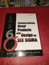 Commercializing Great Products With Design For Six Sigma-用六西格玛设计将伟大的产品商业化