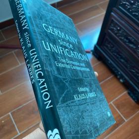 Germany since unification the domestic and external consequence History of modern German Germany英文原版精装