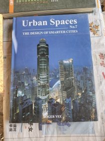 外文原版：Urban Spaces No. 7:The Design of Smarter Cities 城市空間 7
