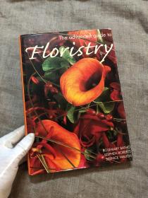The Advanced Guide to Floristry 花艺进阶指南【英文版，精装，大开本铜版纸彩印】