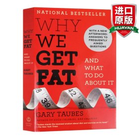 Why We Get Fat：And What to Do About It