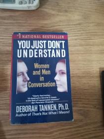 You Just Don't Understand: Women and Men in Conversation