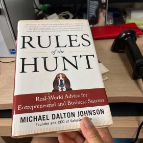 RULES OF THE HUNT: REAL-WORLD ADVICE FOR