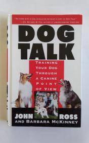 Dog Talk Training Your Dog Through A Canine Point Of View（从犬的视角训练）英文