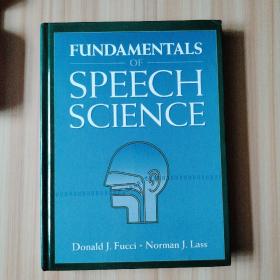 FUNDAMENTALS
OF
SPEECH SCIENCE