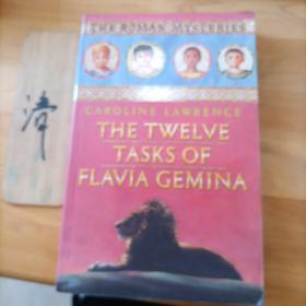 The Twelve Tasks of Flavia Gemina:The Roman Mysteries 6