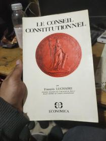 LE CONSEIL CONSTITUTIONNEL