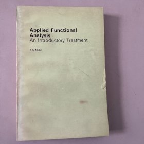 Applied Functional Analysis（应用泛函分析入门教程）

An Introductory Treatment