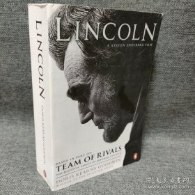 Team of Rivals: The Political Genius of Abraham Lincoln Team of Rivals：Lincoln Film Tie-in Edition