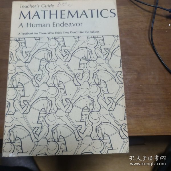 Mathematics, A Human Endeavor: A Textbook for Those who Think They Don't Like the Subject by Harold R. Jacobs 英文原版《数学：人类的努力》