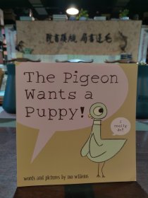 The Pigeon Wants a Puppy 鴿子系列：鴿子想要小狗狗