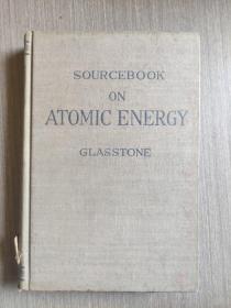 英文版：《原子能参考资料》 Sourcebook on Atomic Energy by Samuel Glasstone