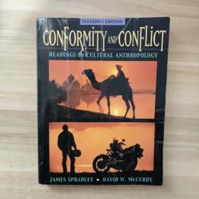 CONFORMITY AND CONFLICT:READINGS IN CULTURAL ANTHROPOLOGY