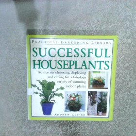 SUCCESSFUL HOUSEPLANTS 成功的室内植物