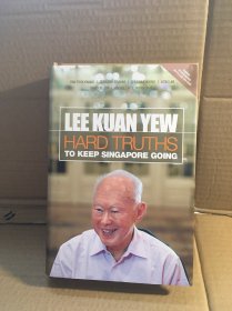 （英文原版，国内现货）Hard Truths To Keep Singapore Going 李光耀：新加坡赖以生存的硬道理 精装本