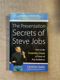 The Presentation Secrets of Steve Jobs：How to Be Insanely Great in Front of Any Audience
