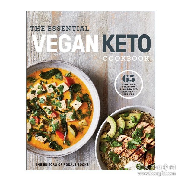 The Essential Vegan Keto Cookbook 基本素食生酮食谱 65个健康美味烹饪制作指南 Rodale Books