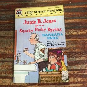 JUNIE B. JONES and Some Sneaky Peeky Spying Barbara Park