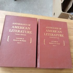 ANTHOLOGY OF AMERICAN LITERATURE（volume Ⅰ,Ⅱ) 美国文学选集 两厚册