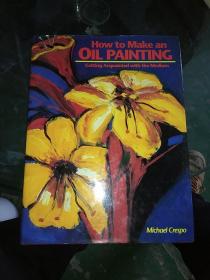 How to Make an OIL PAINTING 英文原版 怎么画油画