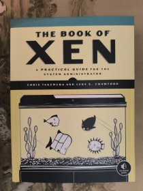 The Book of Xen: A Practical Guide for the System Administrator