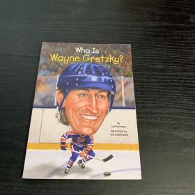 Who Is Wayne Gretzky?