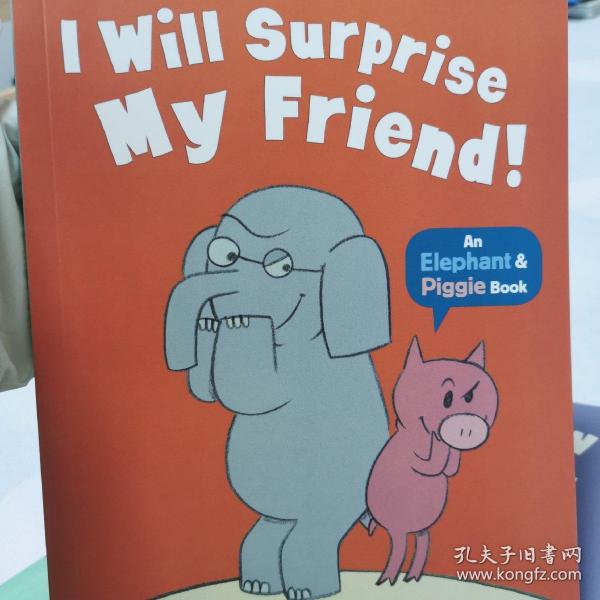 I Will Surprise My Friend!