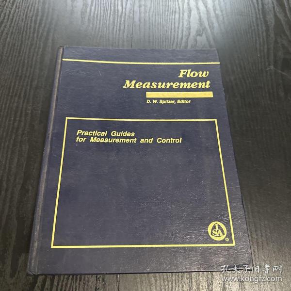 flow measurement practical guides for measurement and control（流量测量实用指南的测量和控制）