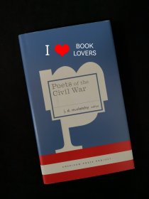 【BOOK LOVERS专享103元】Poets of the Civil War Dozens of poems by 33 poets Library of America 美国文库 英文英语原版 美国作家最权威版本 当今装帧典范 布面封皮琐线装订 丝带标记 圣经无酸纸薄而不透保存几个世纪不泛黄