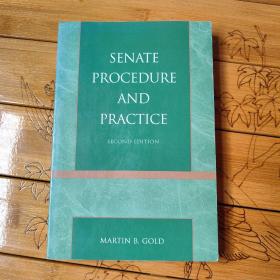 SENATE  PROCEDURE AND PRACTICE