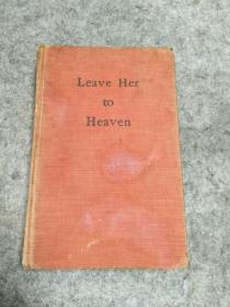Leave Her to Heaven（狂恋） 英文原版 1944年出版