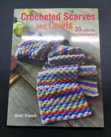 （进口英文原版）Crocheted Scarves and Cowls: 35 Colourful and Contemporary Crochet Patterns