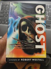 GHOST STORIES,(CHOSEN BY ROBERT WESTALL,ILLUSTRATED BY SEAN ECKETT) 英文原版 插绘本，封面透明塑衣